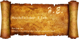 Hochfelder Elek névjegykártya